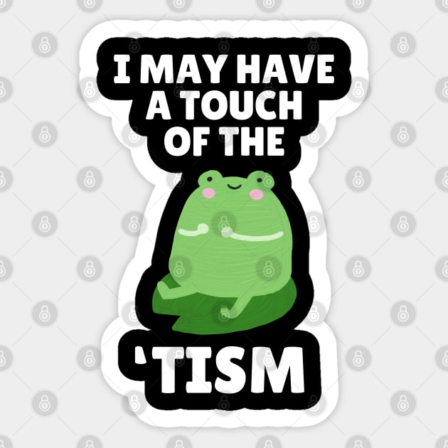 Funny Frog Tism Sticker by The WYLD Tribe